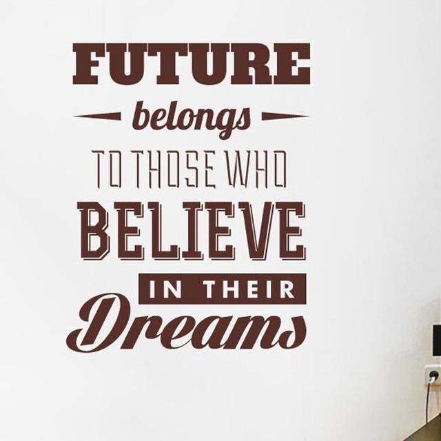 Future Belongs Those Who Believe Wall Sticker 17 Stories Size: Large, Colour: Orange on Productcaster.