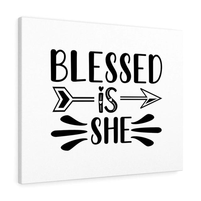 Blessed Is She - Wrapped Canvas Typography Blue Elephant Size: 30cm H x 41cm W on Productcaster.