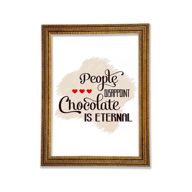 Chocolate Is Eternal - Print Bright Star Size: 118.9cm H x 84.1cm W x 3cm D on Productcaster.