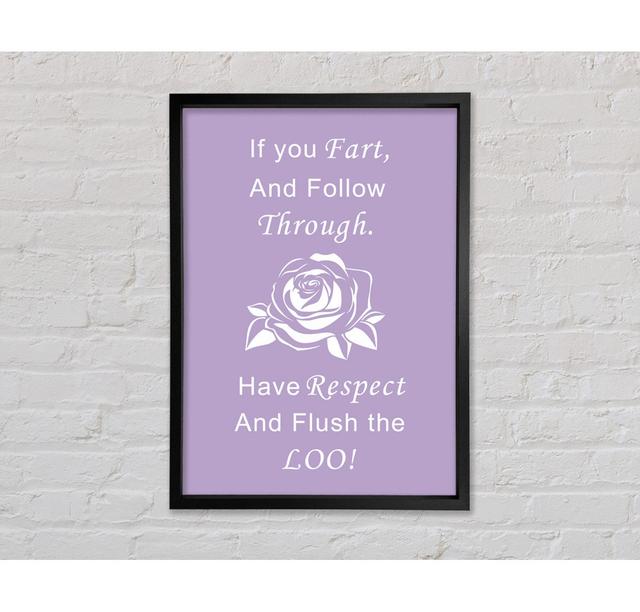 Bathroom Quote If You Fart - Single Picture Frame Typography on Canvas Bright Star Colour: Lilac, Size: 118.9cm H x 84.1cm W x 3.3cm D on Productcaster.