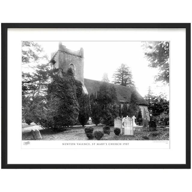 'Newton Valence, St Mary's Church 1907' by Francis Frith - Picture Frame Photograph Print on Paper The Francis Frith Collection Size: 40cm H x 50cm W on Productcaster.