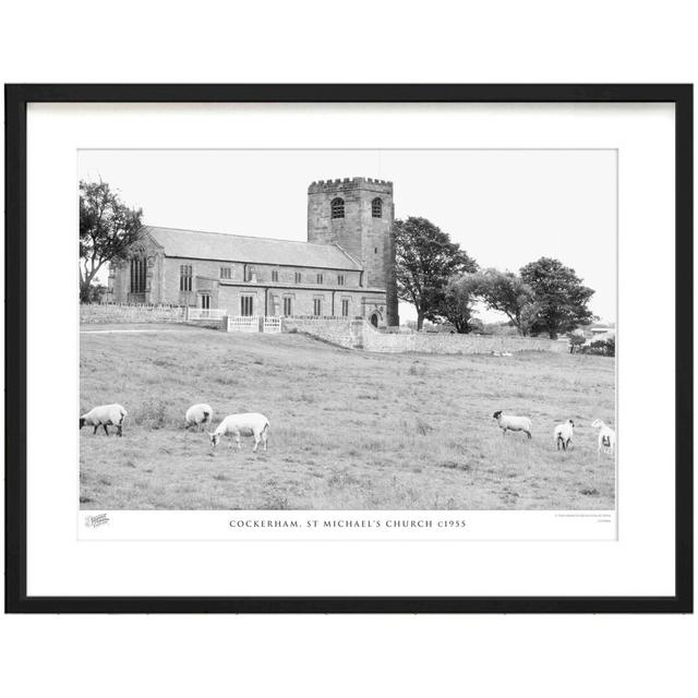 Cockerham, St Michaels Church C1955 - Single Picture Frame Print The Francis Frith Collection Size: 60cm H x 80cm W x 2.3cm D on Productcaster.