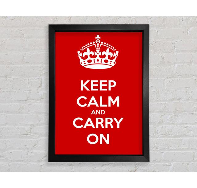 Keep Calm And Carry On - Print Bright Star Size: 84.1cm H x 59.7cm W x 3.4cm D on Productcaster.