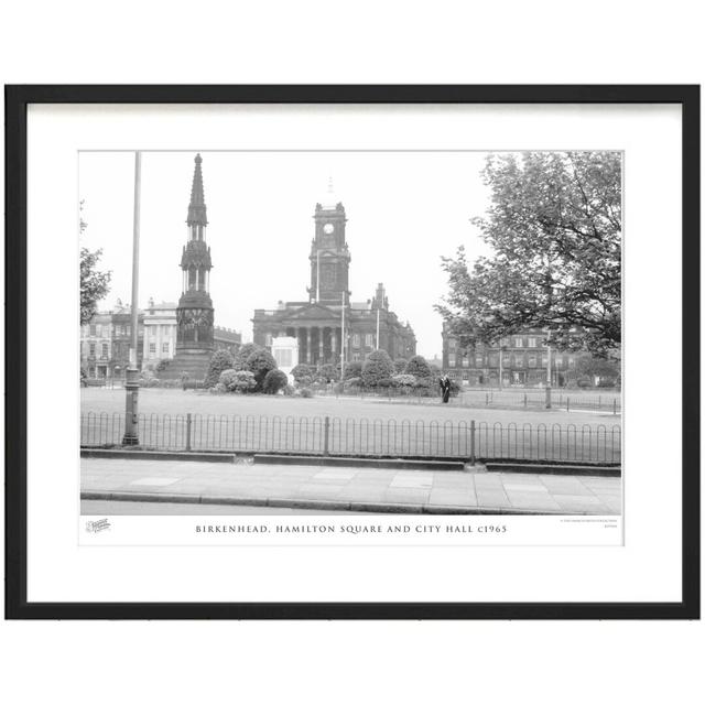 'Birkenhead, Hamilton Square and City Hall C1965' by Francis Frith - Picture Frame Photograph Print on Paper The Francis Frith Collection Size: 40cm H on Productcaster.