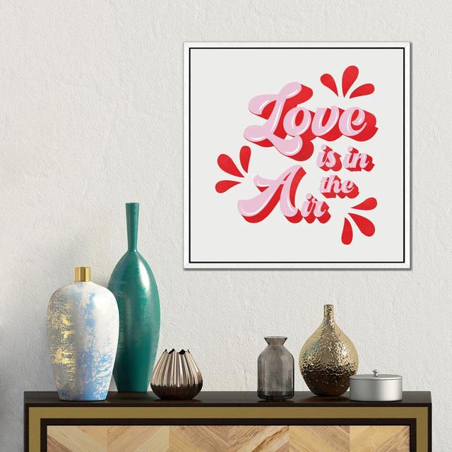 Love Is In The Air by Show Me Mars - Gallery-Wrapped Canvas Giclée on Canvas Happy Larry Format: White Framed, Size: 45.72cm H x 45.72cm W x 3.81cm D on Productcaster.