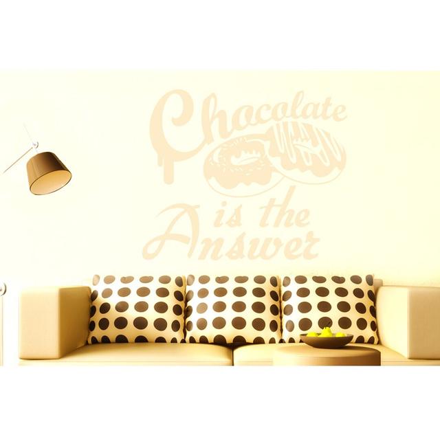 Chocolate Is the Answer Wall Sticker Happy Larry Size: Medium, Colour: Beige on Productcaster.