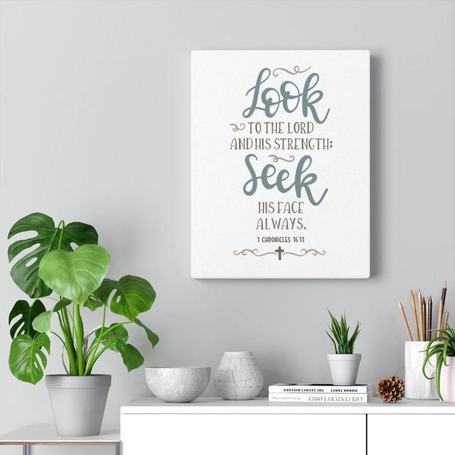 Look To The Lord 1 Chronicles 16:11 - Wrapped Canvas Print Blue Elephant Size: 41cm H x 30cm W on Productcaster.