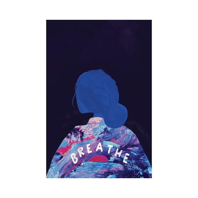 Breathe by Morgan Harper Nichols - Wrapped Canvas Print ClassicLiving Size: 45.72cm H x 30.48cm W x 1.91cm D on Productcaster.