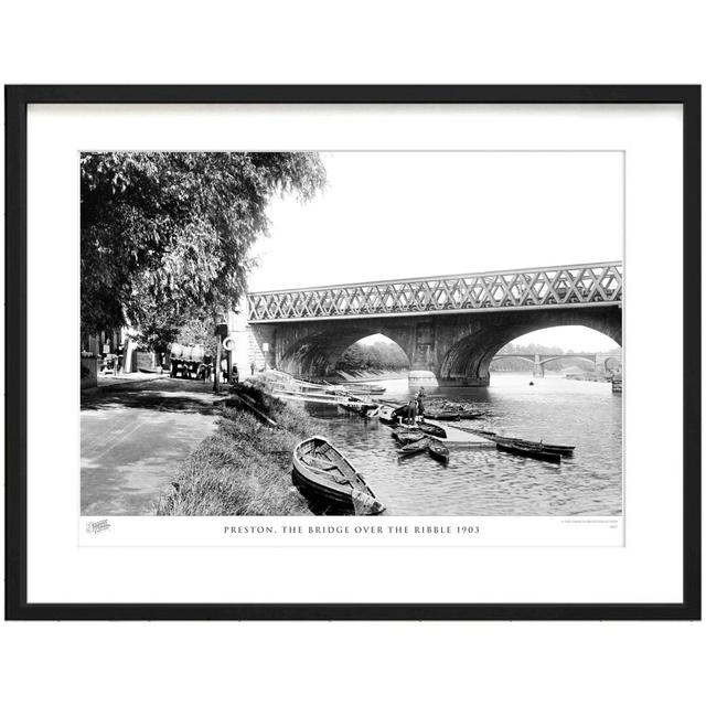 'Preston, the Bridge over the Ribble 1903' - Picture Frame Photograph Print on Paper The Francis Frith Collection Size: 28cm H x 36cm W x 2.3cm D on Productcaster.