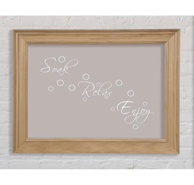 Bathroom Quote Soak Relax Enjoy Beige Framed Print Bright Star Size: 21cm H x 42cm W on Productcaster.