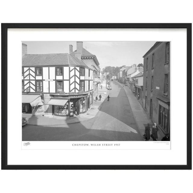 'Chepstow, Welsh Street 1957' - Picture Frame Photograph Print on Paper The Francis Frith Collection Size: 40cm H x 50cm W x 2.3cm D on Productcaster.