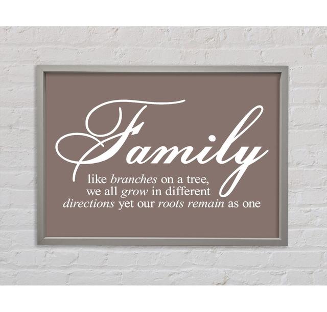 Family We All Grow In Different Directions Beige - Single Picture Frame Typography on Canvas Bright Star Size: 59.7cm H x 84.1cm W x 3.3cm D on Productcaster.