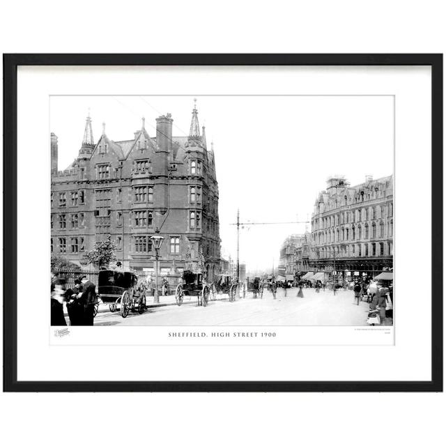 'Sheffield, High Street 1900' by Francis Frith - Picture Frame Photograph Print on Paper The Francis Frith Collection Size: 45cm H x 60cm W x 2.3cm D on Productcaster.