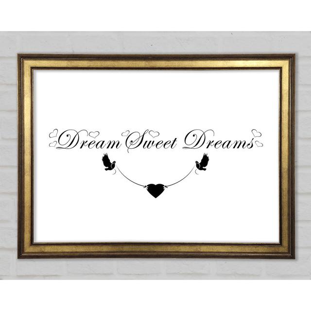 Dream Sweet Dreams Framed Print Happy Larry Size: 42cm H x 59.7cm W 1.5cm D, Colour: White on Productcaster.