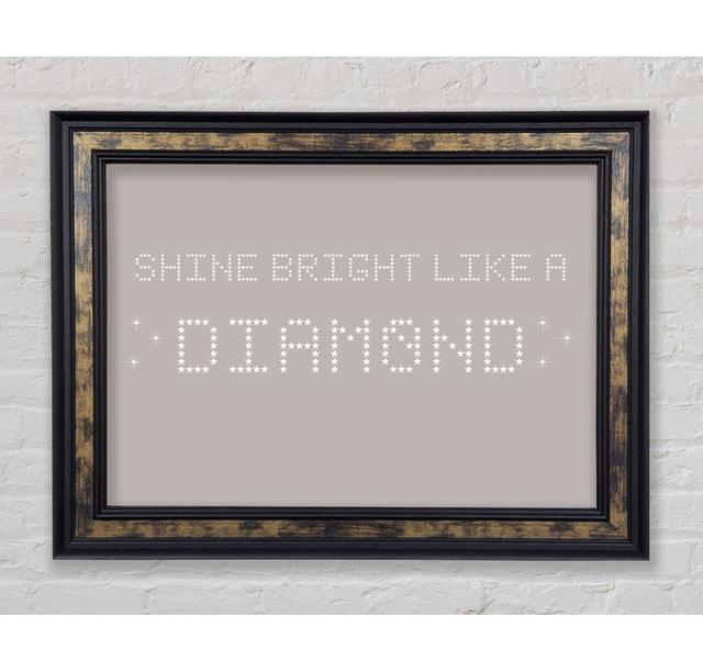 Musik Zitat Shine Bright Rihanna Grau Weiß - Einzelne Bilderrahmen Kunstdrucke Bright Star Farbe: Beige, Größe: 100cm H x 141,4cm B x 8cm T on Productcaster.