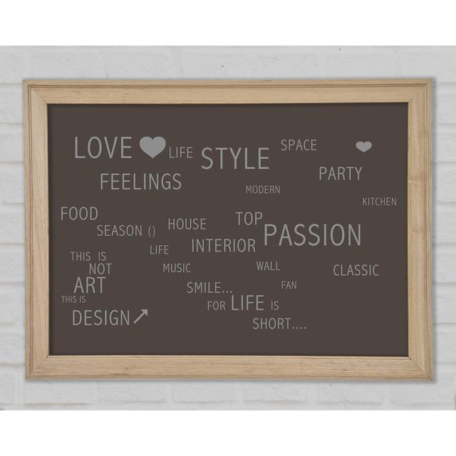 Love Quote Love Life Chocolate Framed Print Happy Larry Size: 42cm H x 59.7cm W x 1.5cm D on Productcaster.