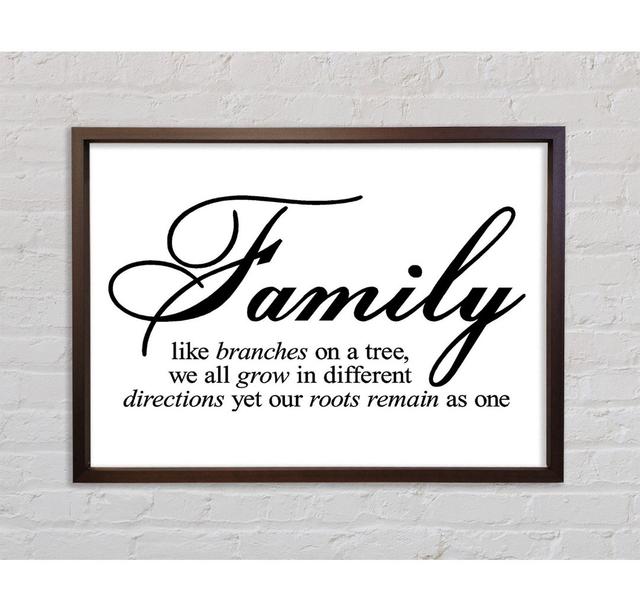 Family Quote Family We All Grow In Different Directions - Single Picture Frame Art Prints on Canvas Bright Star Size: 84.1cm H x 118.9cm W x 3.3cm D on Productcaster.