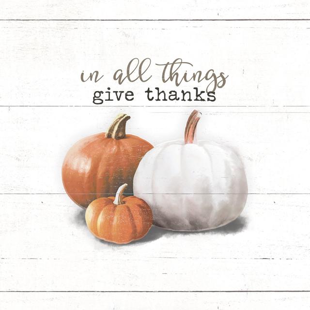 In All Things Give Thanks Distressed - Wrapped Canvas Graphic Art The Seasonal Aisle Size: 76cm H x 76cm W x 3.8cm D on Productcaster.