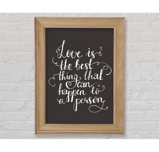 Love Is The Best - Single Picture Frame Art Prints Bright Star Size: 84.1cm H x 59.7cm W x 8cm D on Productcaster.