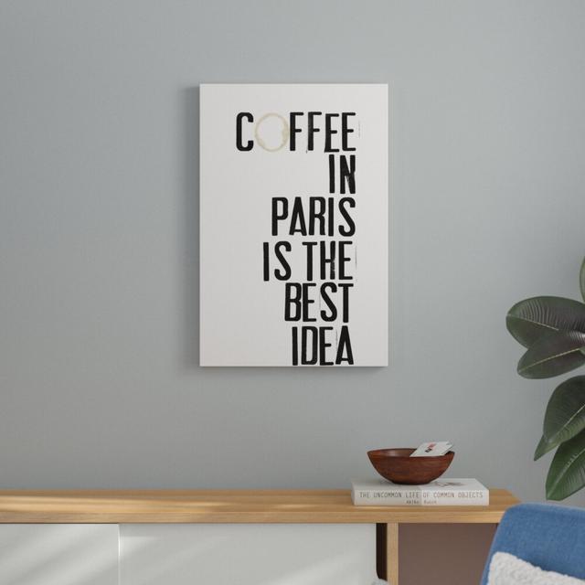 'Drinks in Paris I' by Deborah Velasquez - Wrapped Canvas Typography Print Blue Elephant Size: 76cm H x 51cm W on Productcaster.