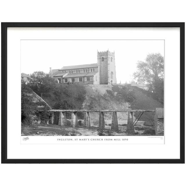 'Ingleton, St Marys Church from Mill 1890' - Picture Frame Photograph Print on Paper The Francis Frith Collection Size: 60cm H x 80cm W x 2.3cm D on Productcaster.