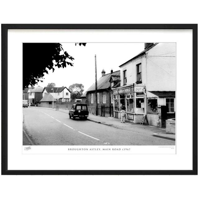 'Broughton Astley, Main Road C1967' - Picture Frame Photograph Print on Paper The Francis Frith Collection Size: 48.4cm H x 63.6cm W x 2.3cm D on Productcaster.