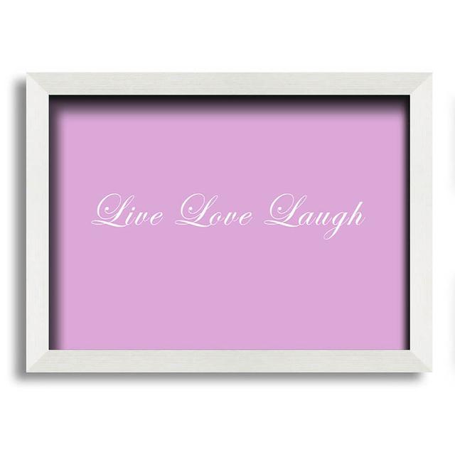 Coover Love Quote Live Love Laugh 2 - Single Picture Frame Art Prints ClassicLiving Size: 21cm H x 29.7cm W x 10cm D, Colour: Pink/White on Productcaster.