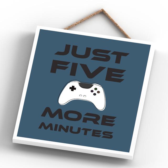 Gaming Just Five More Minutes Wall Décor Happy Larry on Productcaster.