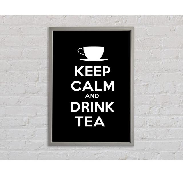 Keep Calm Drink Tea - Drucken Bright Star Größe: 84,1 cm H x 59,7 cm B x 3,3 cm T on Productcaster.