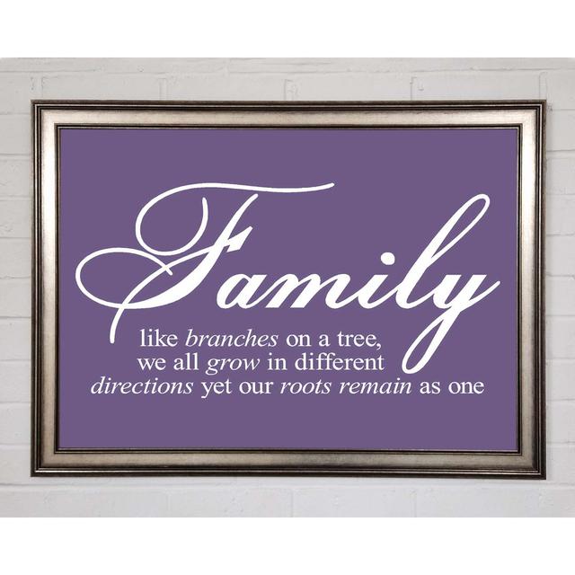 Solvay Family Quote Family We All Grow In Different Directions Lilac Framed Print Wall Art Happy Larry Größe: 59,7 cm H x 84,1 cm B x 1,5 cm T, Format on Productcaster.