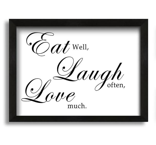 Eat Laugh Love - Picture Frame Typography on Canvas August Grove Colour: White, Size: 42cm H x 60cm W x 10cm D on Productcaster.