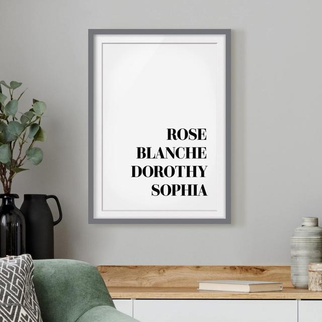 Favourite Series - Golden Girls - Picture Frame Typography Print on Paper East Urban Home Rahmenoptionen: Matt grey, Size: 100 cm H x 70 cm W on Productcaster.