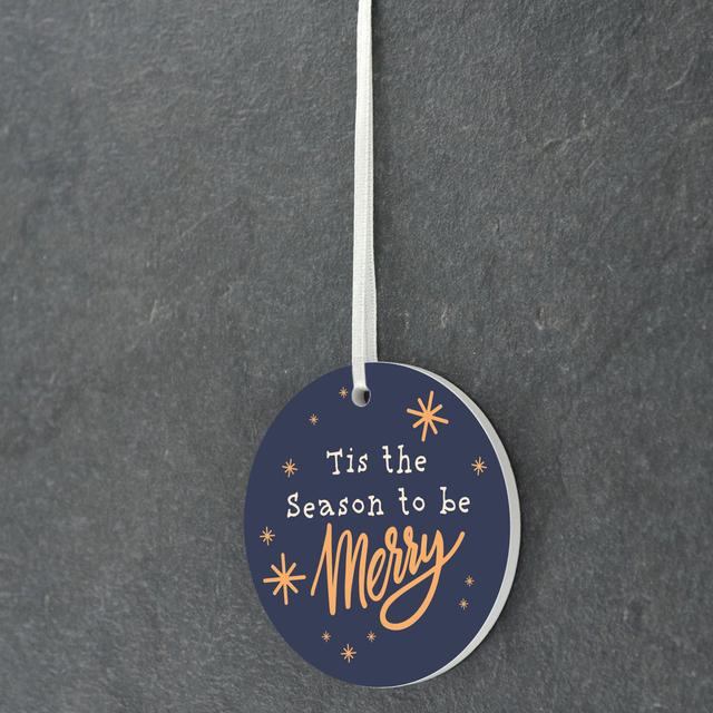 Carley the Season to be Merry Circle Shaped Ceramic Ornament The Seasonal Aisle on Productcaster.