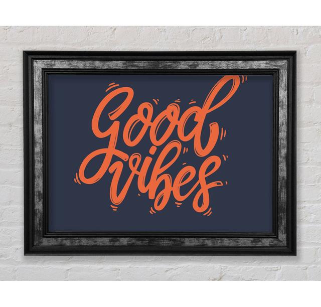 Good Vibes 2 - Single Picture Frame Typography Bright Star Size: 59.7cm H x 84.1cm W x 8cm D on Productcaster.