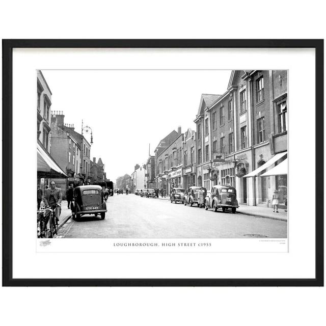 'Loughborough, High Street C1955' - Picture Frame Photograph Print on Paper The Francis Frith Collection Size: 43.5cm H x 53.4cm W x 2.3cm D on Productcaster.