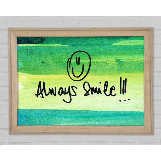 Always Smile Framed Print Wall Art Happy Larry Size: 84.1cm H x 118.9cm W x 1.5cm D, Format: Natural Framed Paper on Productcaster.