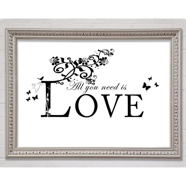 Music Quote All You Need Is Love White Framed Print Happy Larry Size: 42cm H x 59.7cm W x 3cm D on Productcaster.