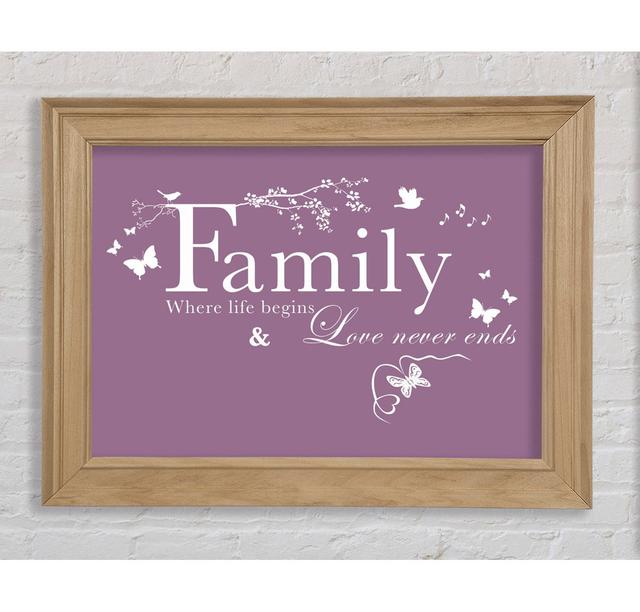 Family Quote Family Where Life Begins Dusty Pink Framed Print Bright Star Size: 100cm H x 141.4cm W on Productcaster.