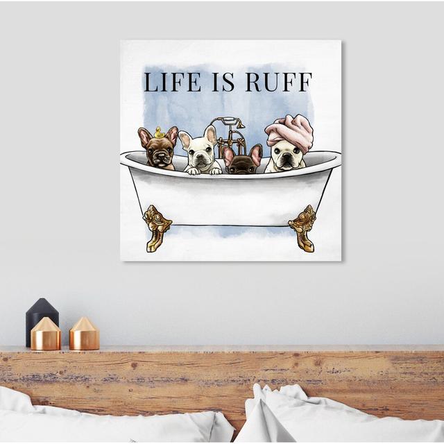 Life is Ruff by Oliver Gal - Painting Print East Urban Home Format: Wrapped Canvas, Size: 91cm H x 91cm W x 4cm D on Productcaster.