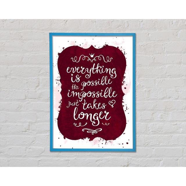 Everything Is Possible - Single Picture Frame Art Prints Happy Larry Size: 29.7cm H x 42cm W x 2cm D on Productcaster.