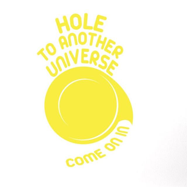 Hole To Another Universe Come On In Wall Sticker East Urban Home Size: Medium, Colour: Bright Yellow on Productcaster.