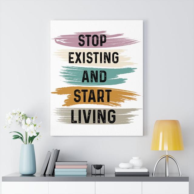 Stop Existing And Start Living - Wrapped Canvas Print Blue Elephant on Productcaster.