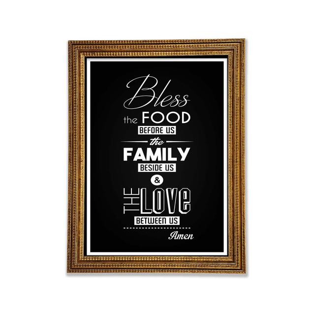 Bless The Food Before Us 1 Framed Print Happy Larry Size: 84.1cm H x 59.7cm W x 3cm D on Productcaster.