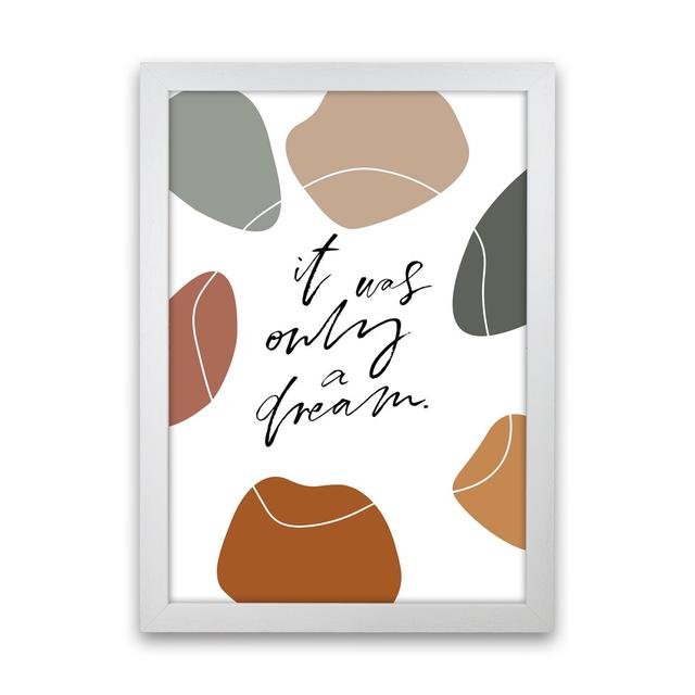 It Was Only a Dream Abstract Shapes by Planeta444 - Graphic Art Print on Paper Maturi Frame Option: White Framed, Size: 46cm H x 34cm W x 3cm D on Productcaster.