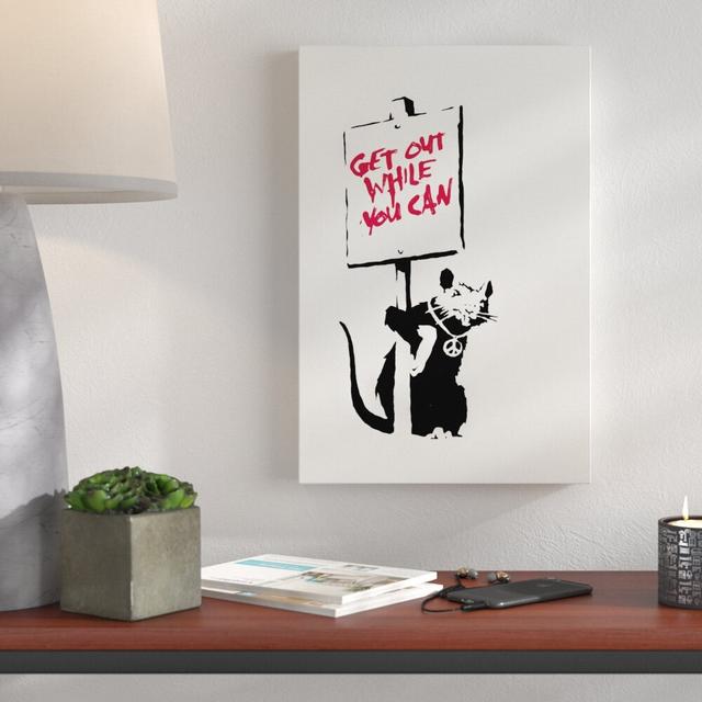 Get Out While You Can by Banksy - Wrapped Canvas Graphic Art Print East Urban Home Size: 61 cm H x 41 cm W x 4 cm D on Productcaster.