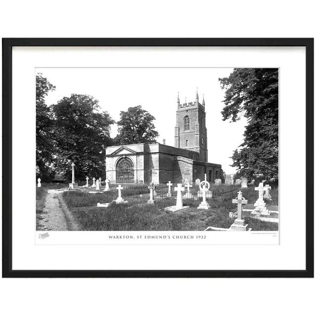 'Warkton, St Edmund's Church 1922' - Picture Frame Photograph Print on Paper The Francis Frith Collection Size: 60cm H x 80cm W x 2.3cm D on Productcaster.