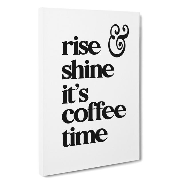 Coffee Time - Wrapped Canvas Typography East Urban Home Size: 50cm H x 35cm W x 3cm D on Productcaster.