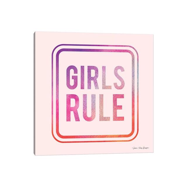 Girls Rule by Seven Trees Design - Gallery-Wrapped Canvas Giclée on Canvas Ebern Designs Format: Wrapped Canvas, Size: 45.72cm H x 45.72cm W x 3.81cm on Productcaster.