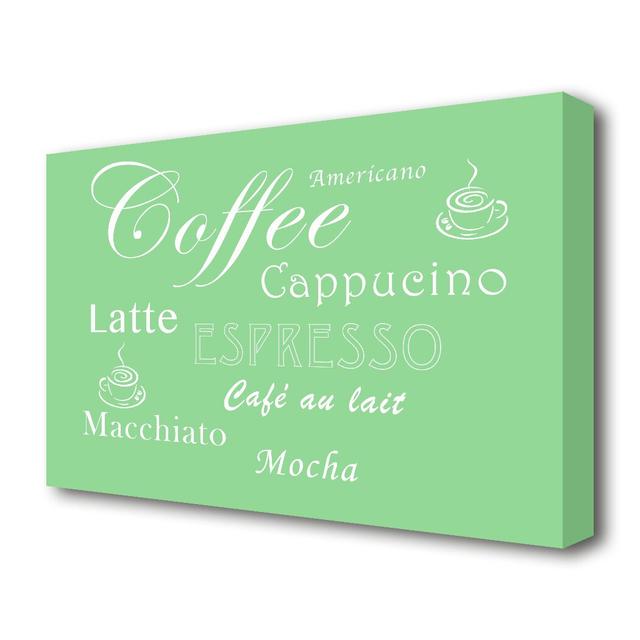 Coffee Delight - Wrapped Canvas Typography Print East Urban Home Size: 66 cm H x 101.6 cm W on Productcaster.