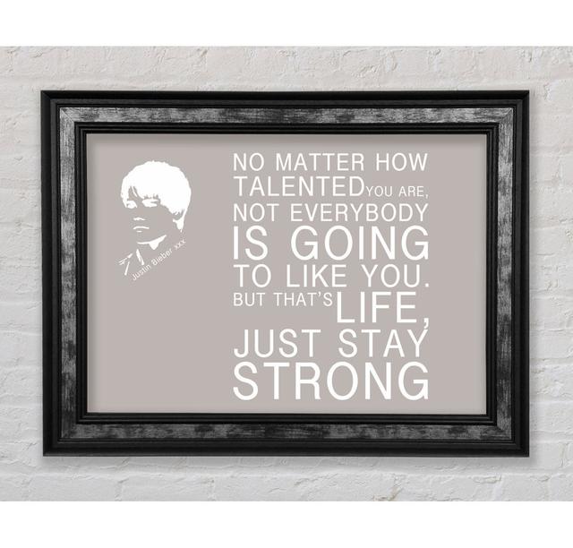 Music Quote No Matter How Talented Justin Bieber - Print August Grove Size: 42cm H x 59.7cm W x 8cm D, Colour: Beige on Productcaster.